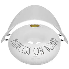 Load image into Gallery viewer, Rae Dunn - Toddler Float W Canopy - Princess On Board.
