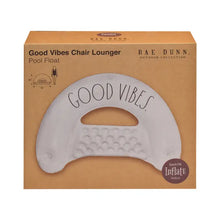 Load image into Gallery viewer, Rae Dunn - Chill Chair Lounger - Good Vibes.
